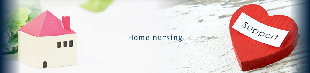 Home nursing